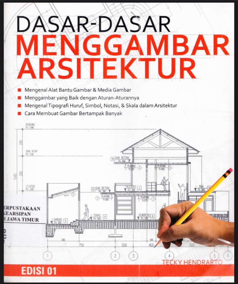 DASAR-DASAR MENGGAMBAR ARSITEKTUR